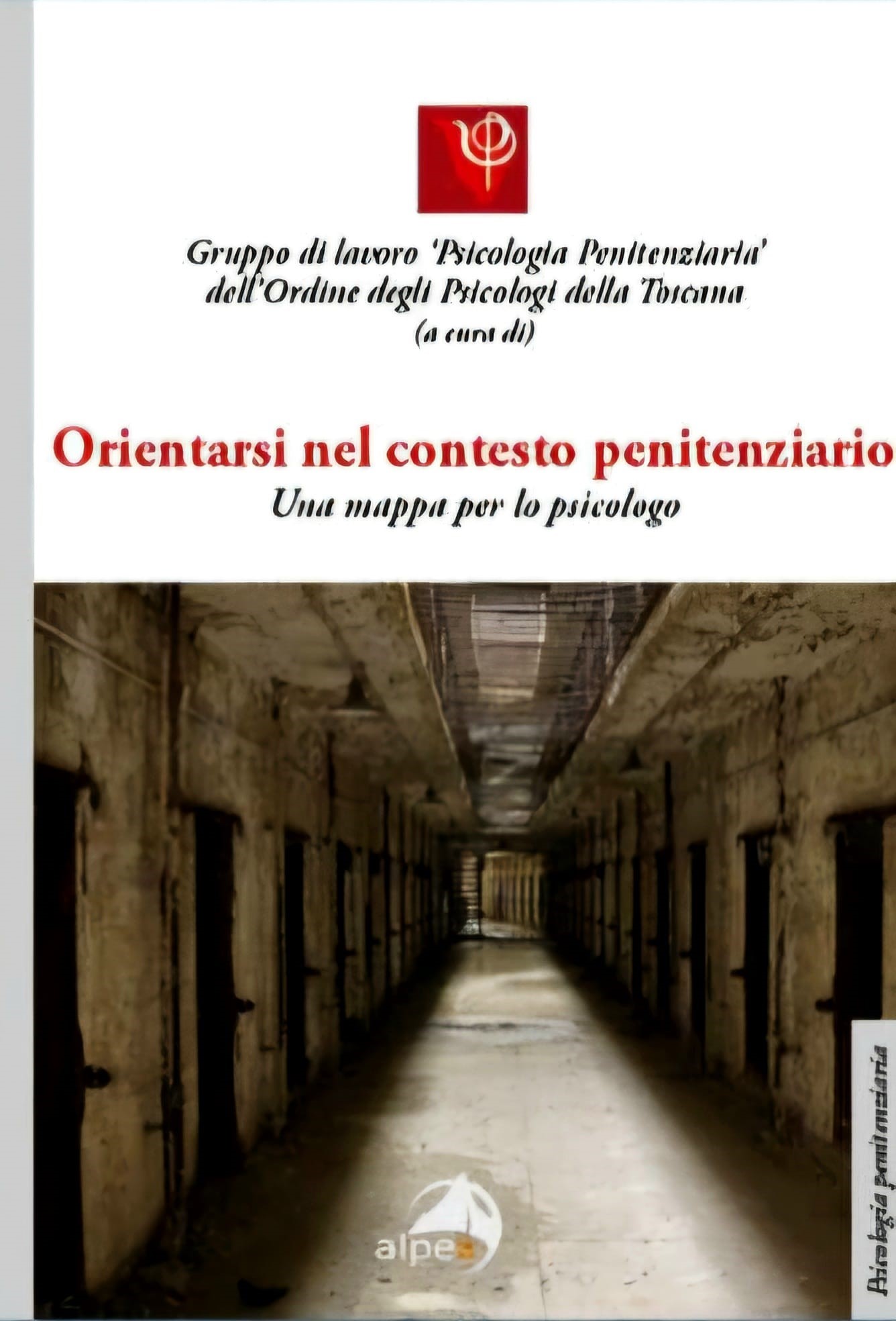 Prenotazione libro  Orientarsi nel contesto penitenziario - Una mappa per lo psicologo