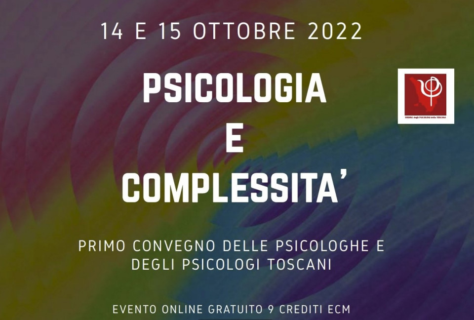 immagine articolo Primo convegno per le psicologhe e gli psicologi toscani : PSICOLOGIA E COMPLESSITA'