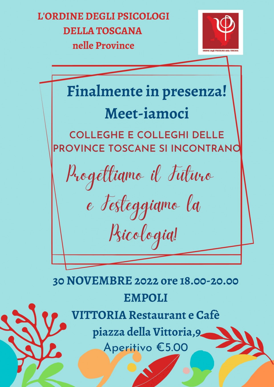 immagine articolo Meet-iamoci ad EMPOLI prenotazione presso VITTORIA Restaurant e Cafè
