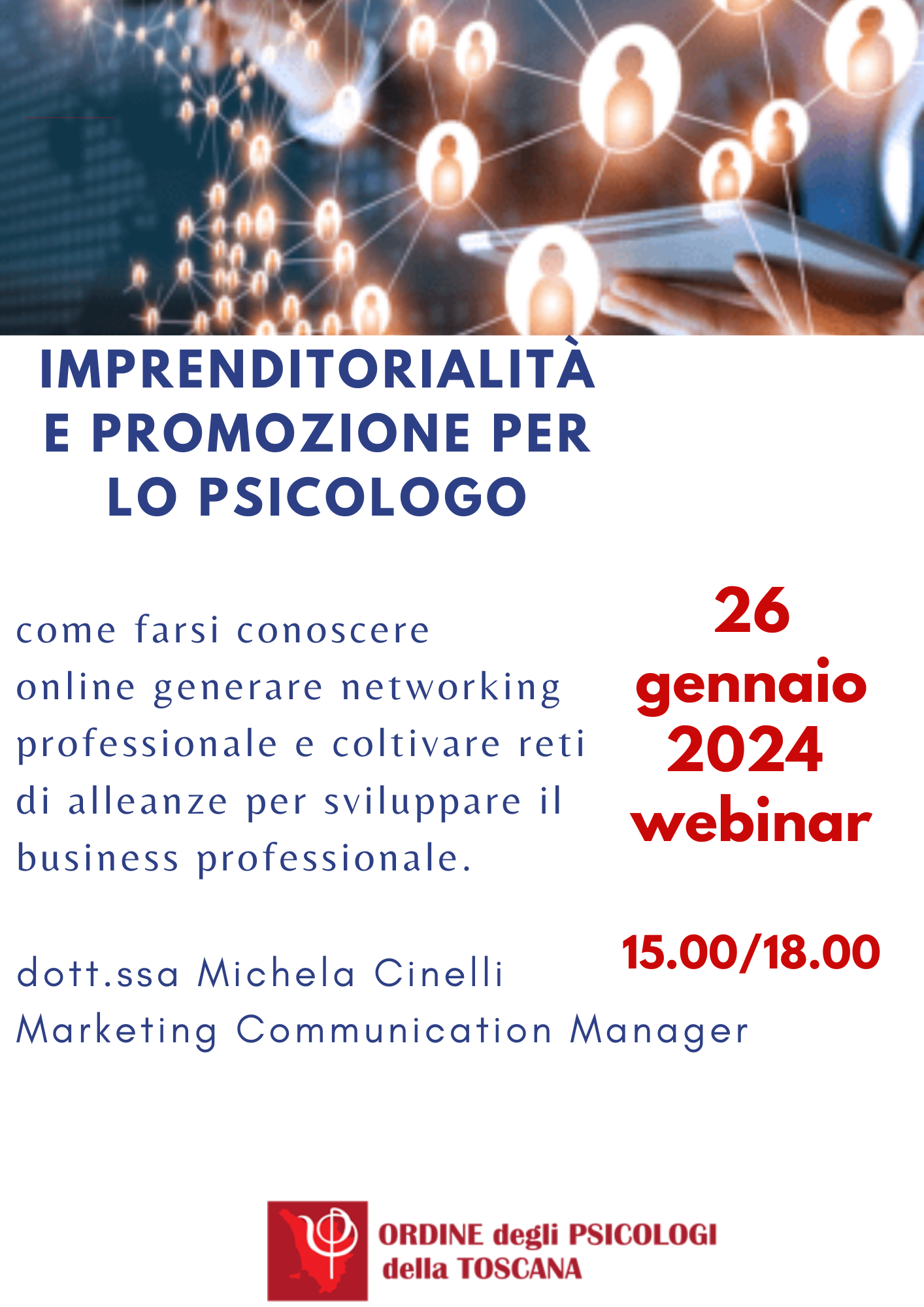 immagine articolo IMPRENDITORIALITÀ E PROMOZIONE PER LO PSICOLOGO:
come farsi conoscere online, generare networking professionale e coltivare reti di alleanze per sviluppare il business professionale.
