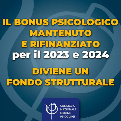 NEWS BONUS PSICOLOGO: il Bonus Psicologo DIVIENE UN FONDO STRUTTURALE, prorogato anche per gli anni 2023 e 2024 