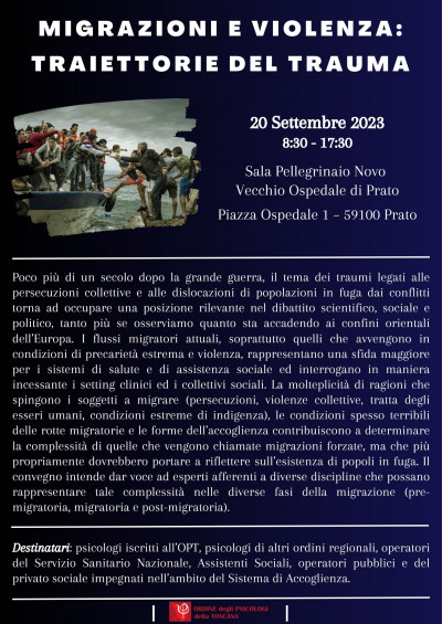 20/09 PRATO: Migrazioni e violenza: traiettorie del trauma - Evento in presenza organizzato dal Gruppo di Lavoro Psicologia dell'Accoglienza